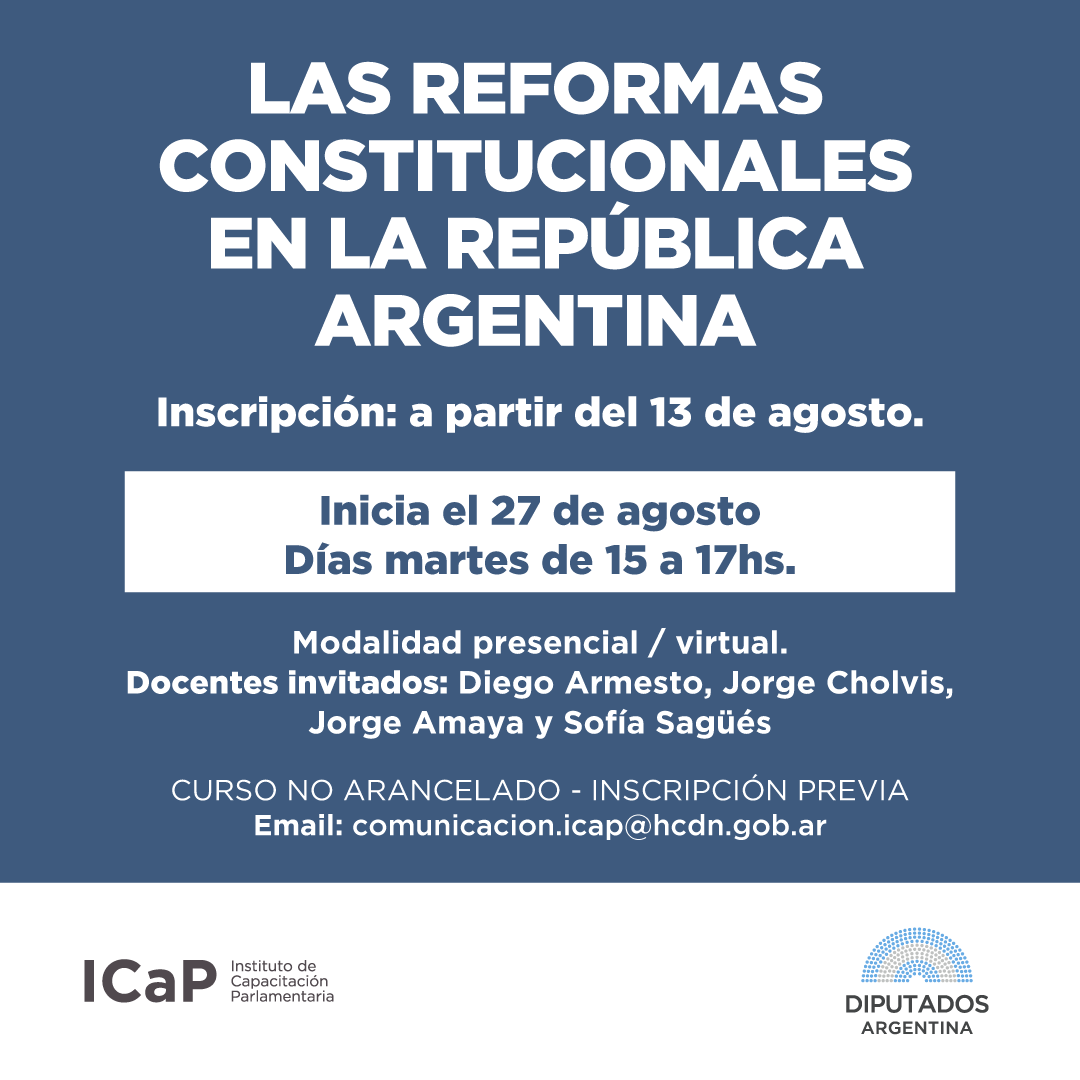 Las Reformas Constitucionales en la República Argentina