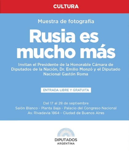 Inauguración de la muestra fotográfica “Rusia es Mucho Más” Inauguración de la muestra fotográfica “Rusia es Mucho Más”