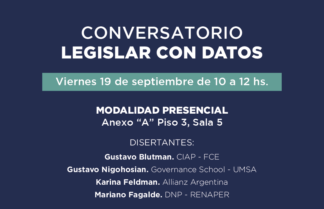  CONVERSATORIO LEGISLAR CON DATOS Viernes 19 de septiembre de 10 a 12 hs. MODALIDAD PRESENCIAL Anexo 