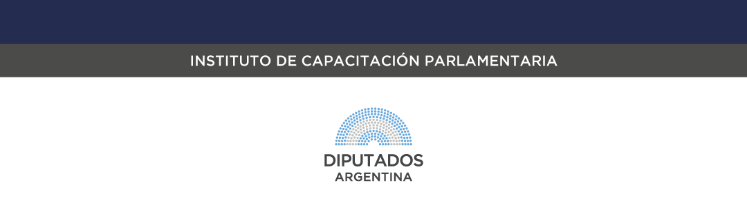 INSTITUTO DE CAPACITACIÓN PARLAMENTARIA. DIPUTADOS ARGENTINA
