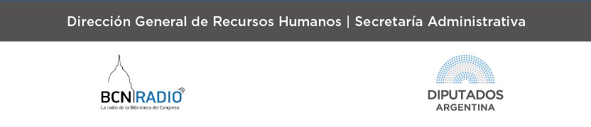 Subdirección de Políticas Integrales en Inclusión, Bienestar Laboral e Igualdad Dirección General de Recursos Humanos  (Logo BCN Radio) (Logo Diputados Argentina)