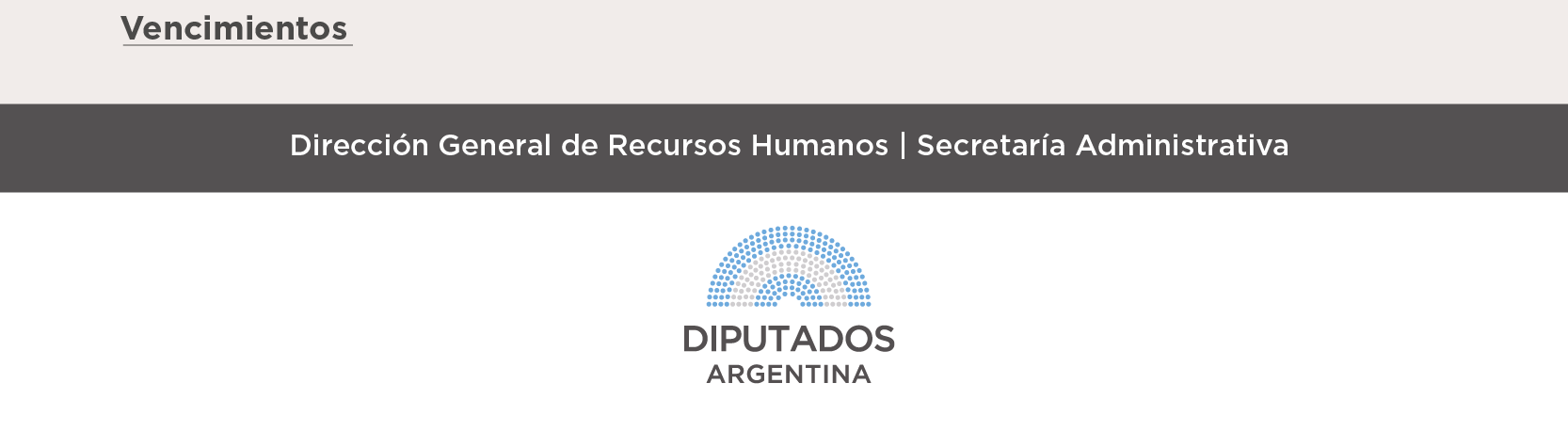 Vencimientos                      Dirección General de Recursos Humanos | Secretaría Administrativa              LOGO HCDN